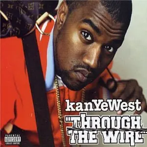 Premier album de Kanye West: Trough the wire