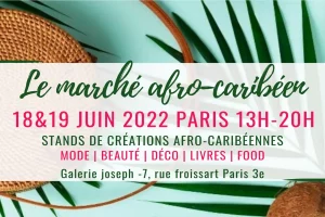 Le marché afro-caribéen arrive à Paris ce week end